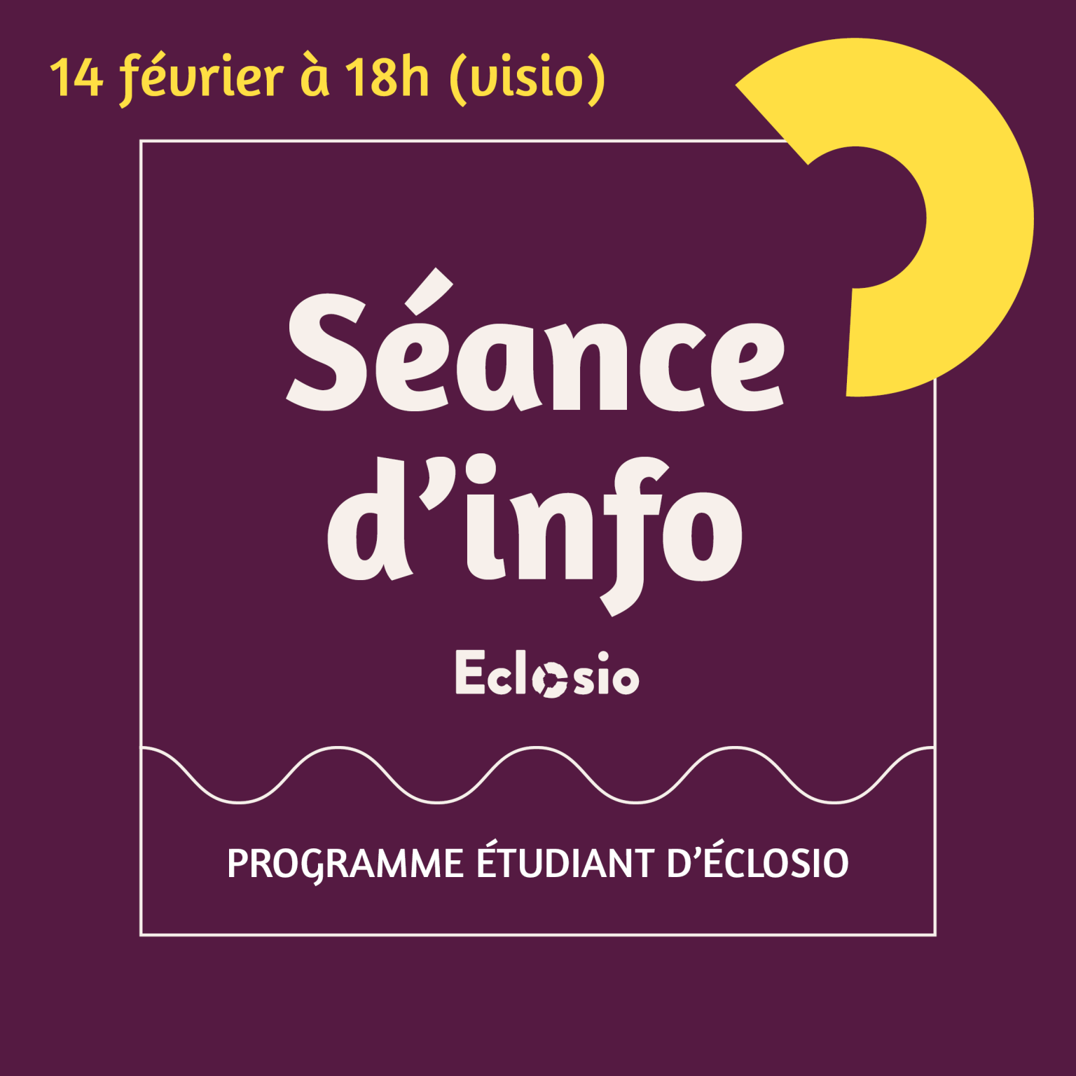 Visuel séance d'information Eclosio