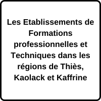 Eclosio_Les Etablissements de Formations professionnelles et Techniques dans les régions de Thiès, Kaolack et Kaffrine